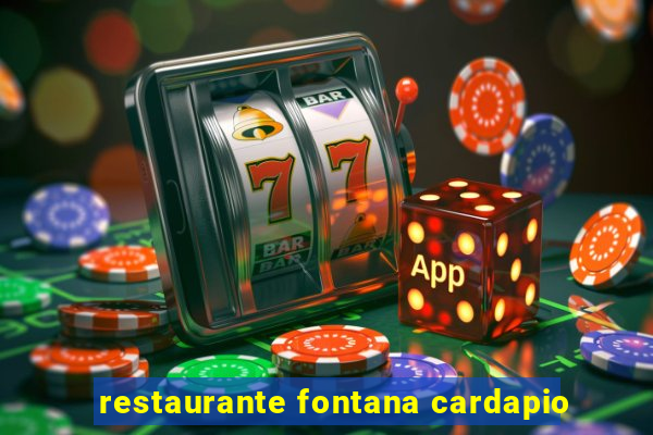 restaurante fontana cardapio